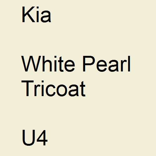 Kia, White Pearl Tricoat, U4.